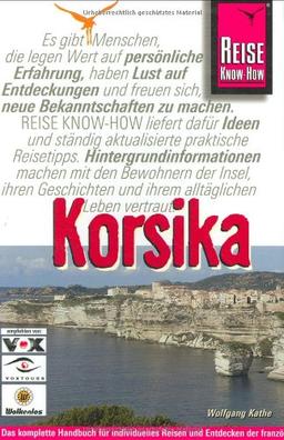 Korsika. Die spannende Mittelmeerinsel individuell entdeckt