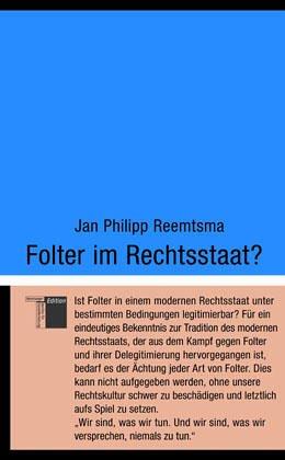 Folter im Rechtsstaat?