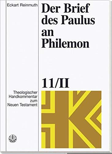 Theologischer Handkommentar zum Neuen Testament / Der Brief des Paulus an Philemon (Theologischer Handkommentar zum Neuen Testament (ThHK))