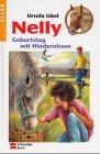 Nelly, Bd.10, Geburtstag mit Hindernissen