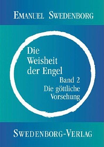 Die Weisheit der Engel - die göttliche Vorsehung