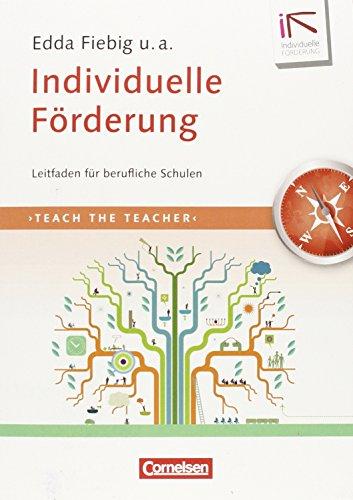 Teach the teacher: Leitfaden individuelle Förderung