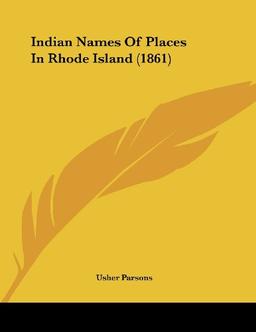 Indian Names Of Places In Rhode Island (1861)