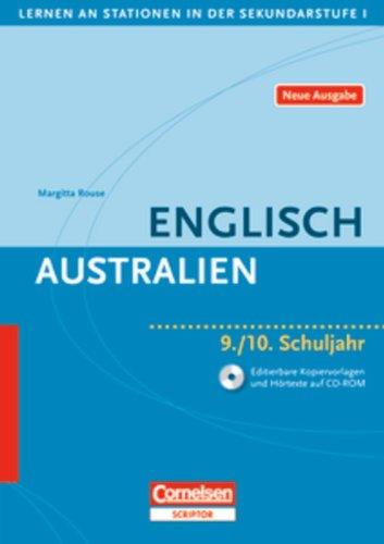 Lernen an Stationen in der Sekundarstufe I - Neue Ausgabe: Englisch: Australien: 9./10. Schuljahr. Kopiervorlagen mit CD-Extra. CD-ROM und CD auf einem Datenträger: Sekundarstufe I 9./10. Schuljahr