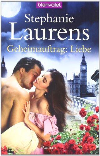 Geheimauftrag: Liebe: Roman