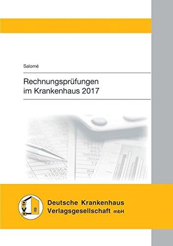 Rechnungsprüfungen im Krankenhaus 2017