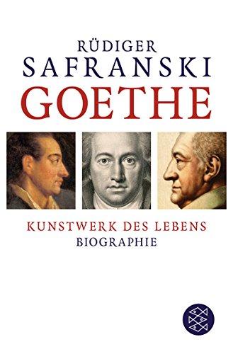 Goethe: Kunstwerk des Lebens