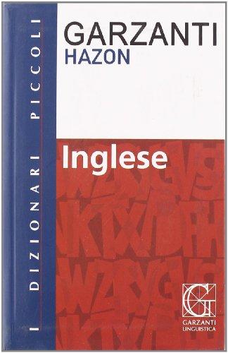 Dizionario di inglese. Inglese-italiano, italiano-inglese