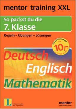 mentor training XXL. 7. Klasse. Deutsch / Englisch / Mathematik