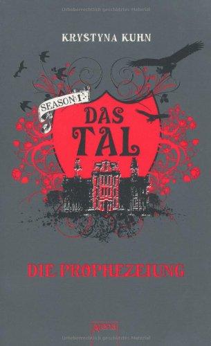 Das Tal. Die Prophezeiung: Season 1, Band 4