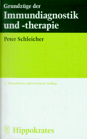 Grundzüge der Immundiagnostik und Immuntherapie