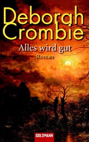 Alles wird gut: Roman