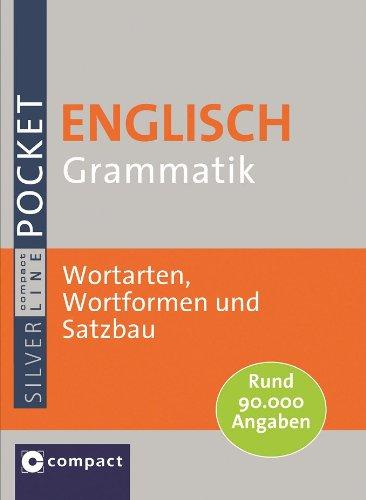 Englisch Pocket Grammatik: Wotarten, Wortformen und Satzbau. Rund 90.000 Angaben: Wortarten, Wortformen und Satzbau. Rund 90.000 Angaben im handlichen Pocketformat