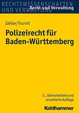 Polizeirecht für Baden-Württemberg (Recht und Verwaltung)