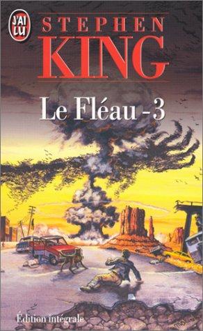 LE FLEAU. Tome 3