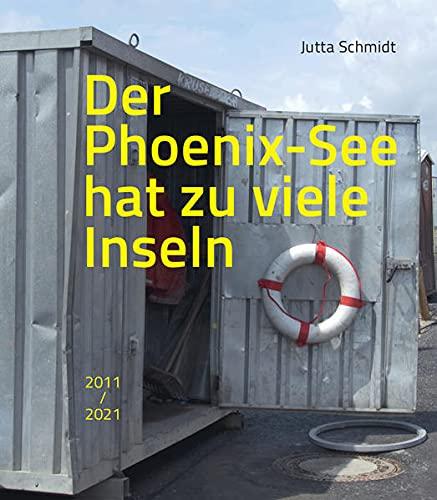 Der Phoenix-See hat zu viele Inseln: 2011/2021