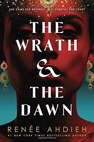 The Wrath & the Dawn (The Wrath and the Dawn)