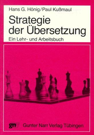 Strategie der Übersetzung. Ein Lehr- und Arbeitsbuch