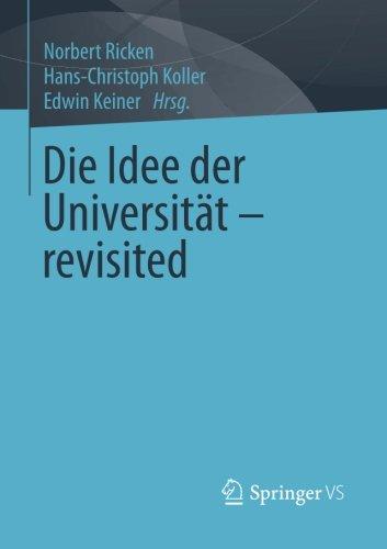 Die Idee der Universität - Revisited (German Edition)