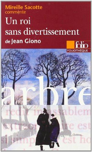 Un roi sans divertissement de Jean Giono