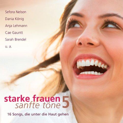 Starke Frauen - sanfte Töne, Vol. 5