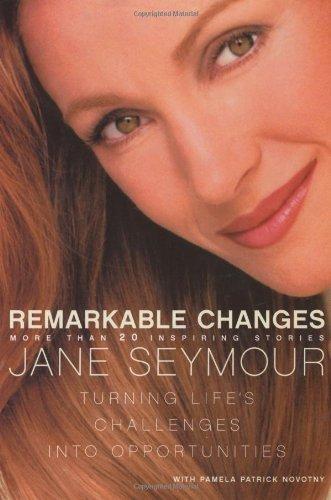 Remarkable Changes: Turning Life&#8217;s Challenges into Opportunities