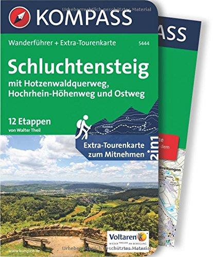 Schluchtensteig, mit Hotzenwaldquerweg, Hochrhein-Höhenweg und Ostweg: Wanderführer mit Extra-Tourenkarte, 12 Tagesetappen, GPX-Daten zum Download. (KOMPASS-Wanderführer, Band 5444)