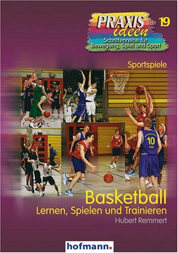 Basketball: Lernen, Spielen und Trainieren