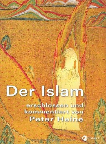 Der Islam: Erschlossen und kommentiert