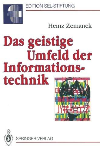 Das geistige Umfeld der Informationstechnik (Edition Alcatel SEL Stiftung)