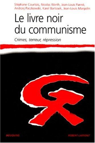 Le livre noir du communisme : crimes, terreur et répression