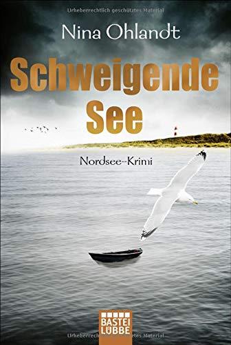 Schweigende See: Nordsee-Krimi (Hauptkommissar John Benthien, Band 7)