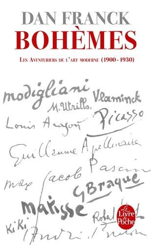 Les aventuriers de l'art moderne. Vol. 1. Bohèmes : 1900-1930