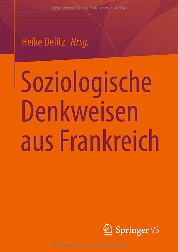 Soziologische Denkweisen aus Frankreich