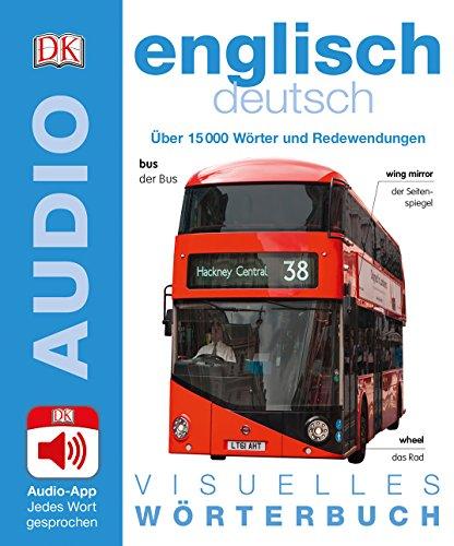 Visuelles Wörterbuch Englisch Deutsch: Mit Audio-App - Jedes Wort gesprochen