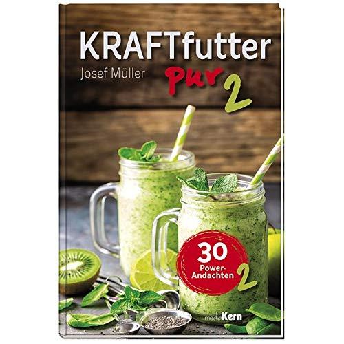 Kraftfutter pur 2: 30 Power-Andachten