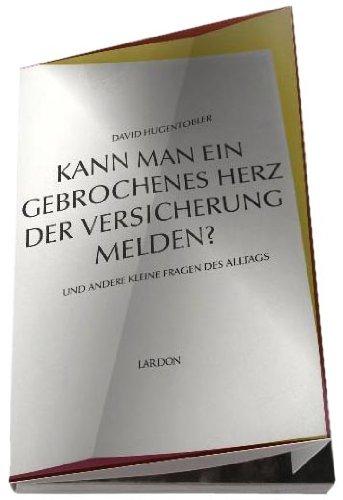 Kann man ein gebrochenes Herz der Versicherung melden?