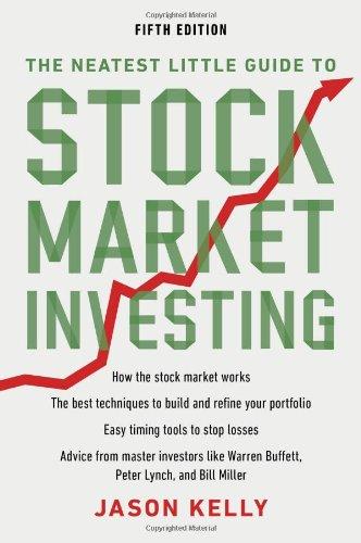 The Neatest Little Guide to Stock Market Investing: Fifth Edition