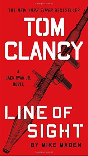 Tom Clancy Line of Sight (A Jack Ryan Jr. Novel, Band 5)