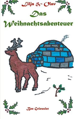 Das Weihnachtsabenteuer: Lilja & Olav