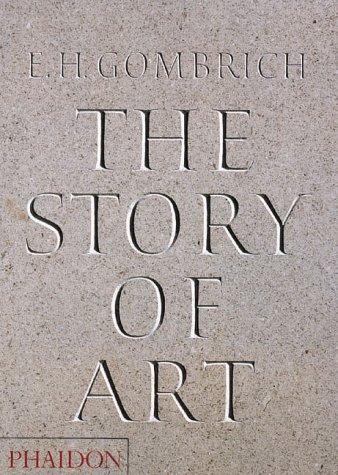 The Story of Art - 16th Edition (Gombrich, Ernst Hans Josef//Story of Art)