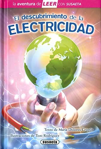 El descubrimiento de la electricidad (La aventura de LEER con Susaeta - nivel 3)