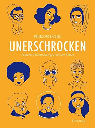 Unerschrocken 2 Taschenbuch (Unerschrocken: Porträts außergewöhnlicher Frauen)