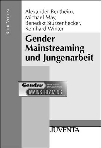 Gender Mainstreaming und Jungenarbeit: Gender Mainstreaming in der Kinder- und Jugendhilfe (Reihe Votum)