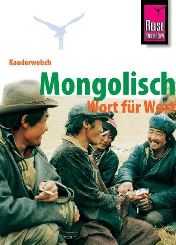 Kauderwelsch, Mongolisch für Globetrotter