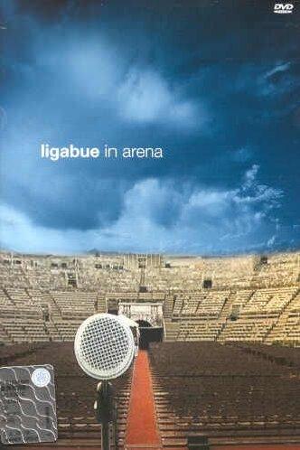 Ligabue - Ligabue in Arena