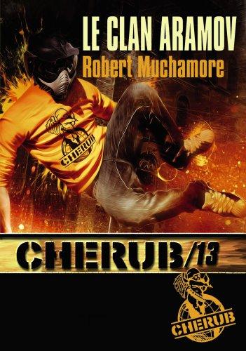 Cherub. Vol. 13. Le clan Aramov