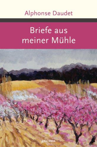 Briefe aus meiner Mühle