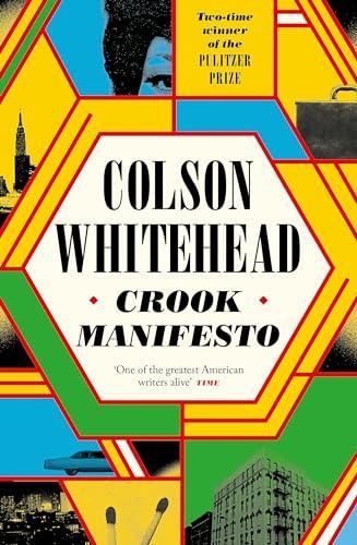 Crook Manifesto: ‘Fast, fun, ribald’ Sunday Times