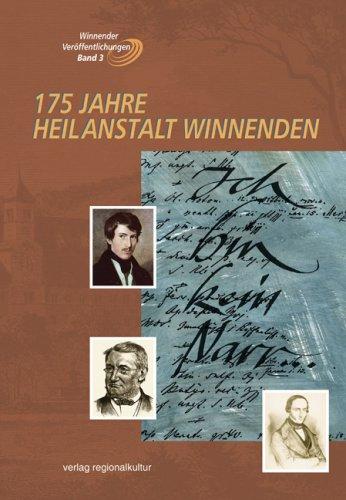 175 Jahre Heilanstalt Winnenden: "Ich bin kein Narr ..."